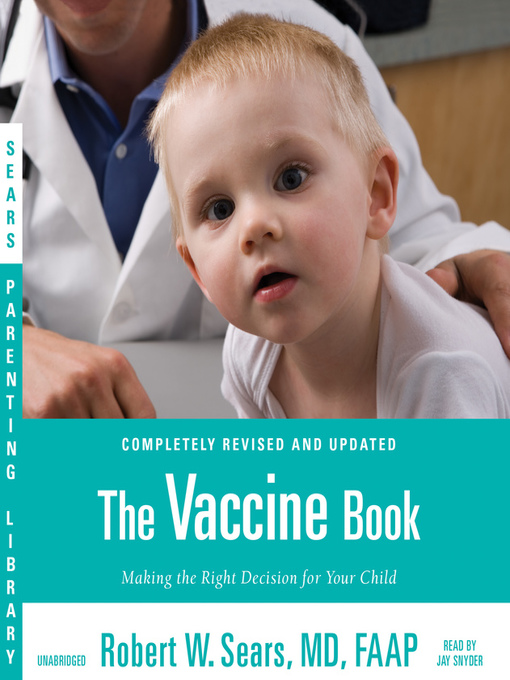 Title details for The Vaccine Book by Robert W. Sears - Available